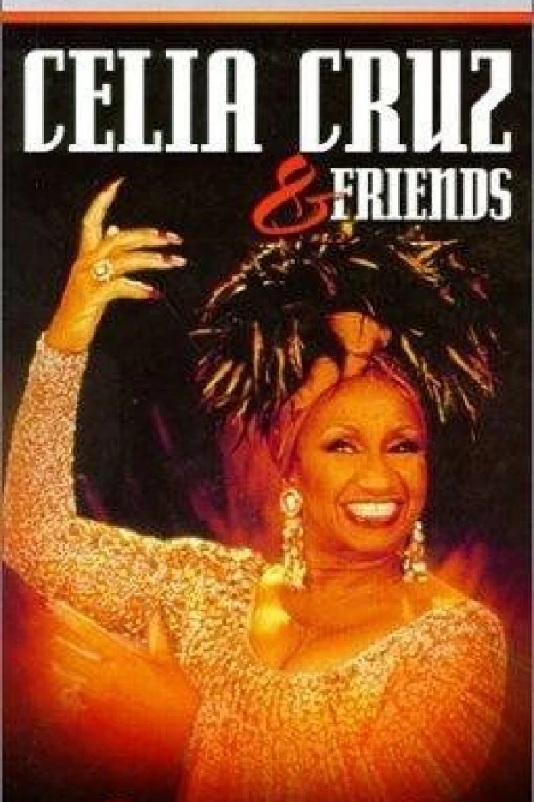 Celia Cruz Friends: A Night of Salsa Poster