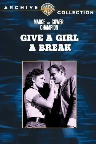 Give a Girl a Break