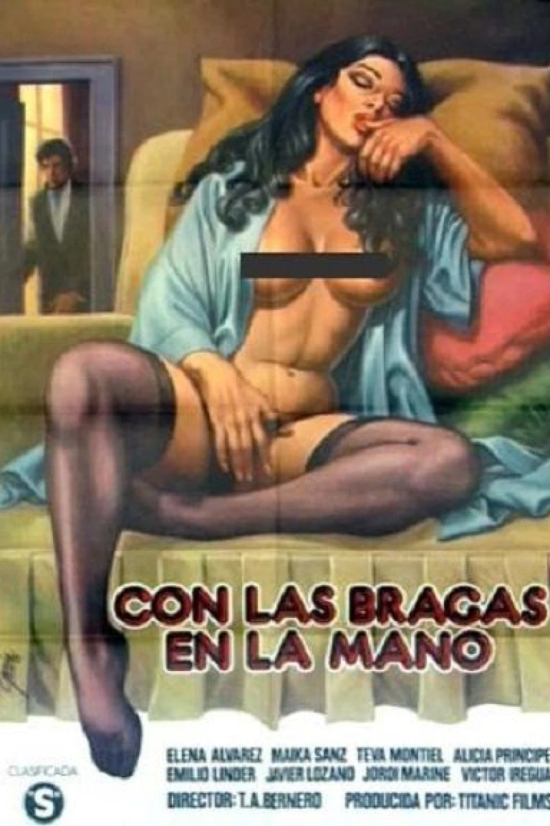 Con las bragas en la mano Poster