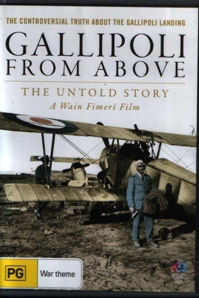 Gallipoli from Above: The Untold Story
