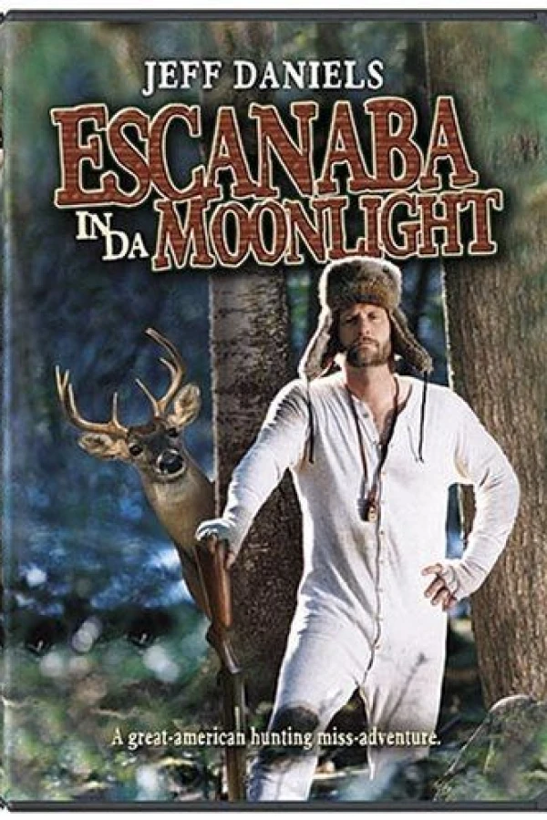 Escanaba in da Moonlight Poster