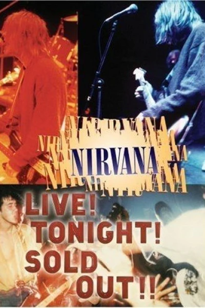 Nirvana Live! Tonight! Sold Out!!