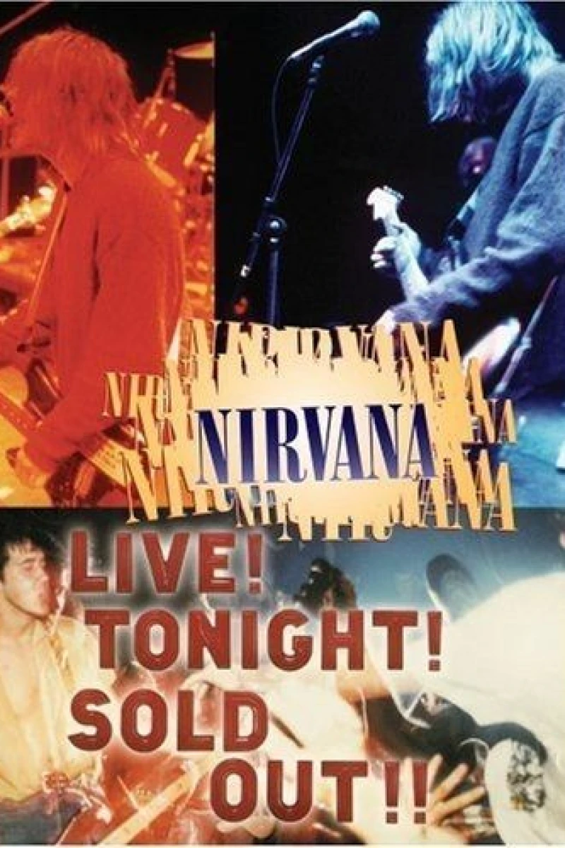 Nirvana Live! Tonight! Sold Out!! Poster