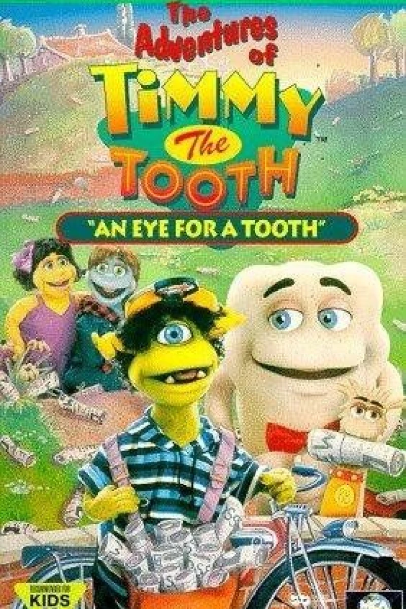 The Adventures of Timmy the Tooth: An Eye for a Tooth Poster