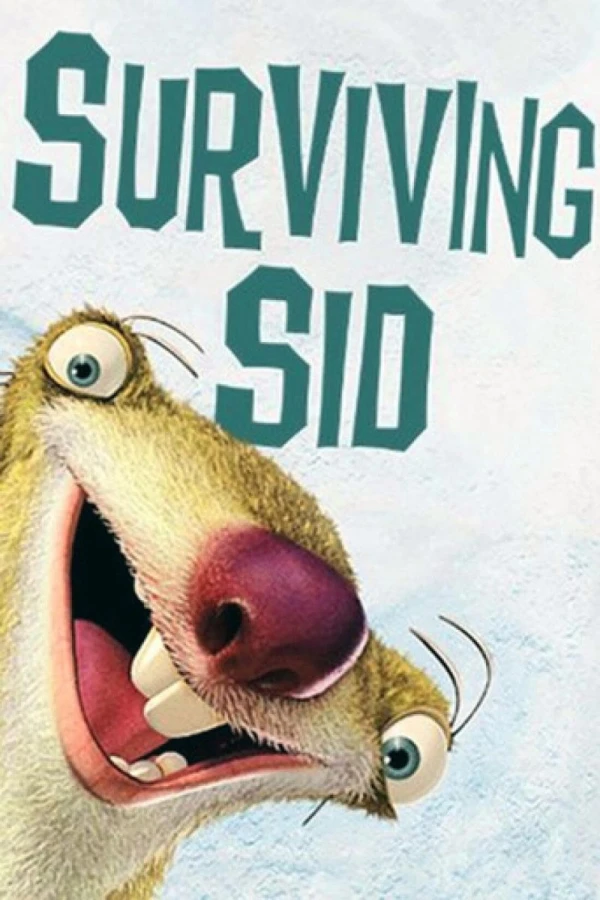 Ice Age: Surviving Sid Poster