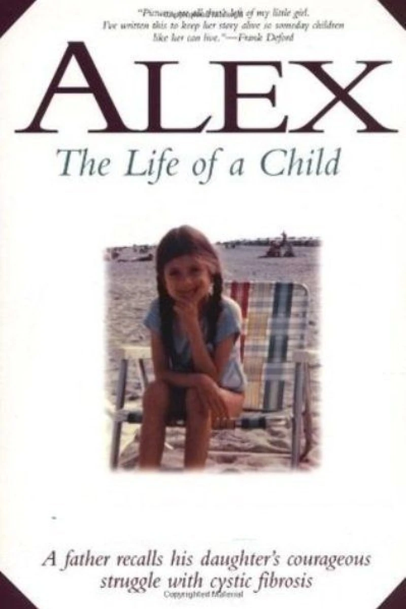 Alex: The Life of a Child Poster