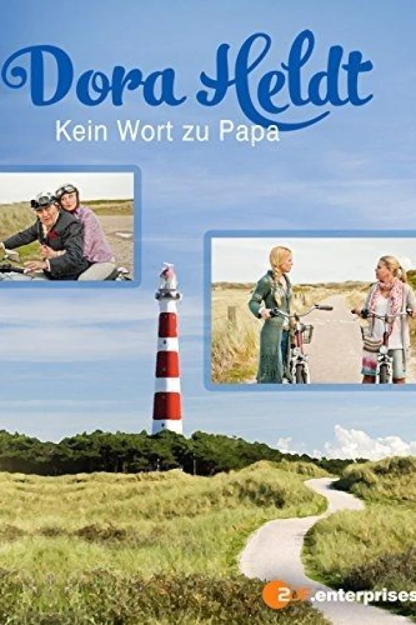 Dora Heldt: Kein Wort zu Papa Poster