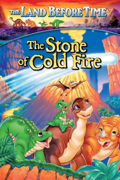 The Land Before Time 7: The Stone of Cold Fire