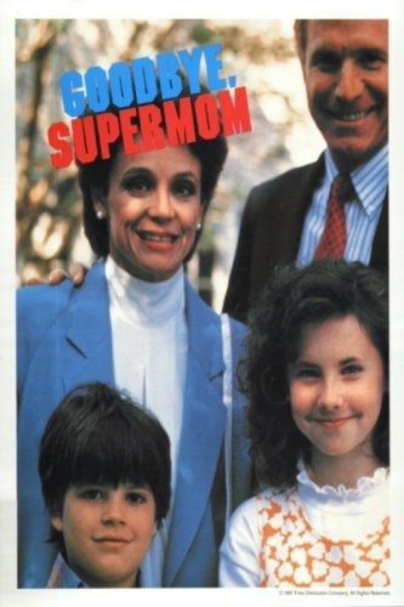 Goodbye, Supermom Poster