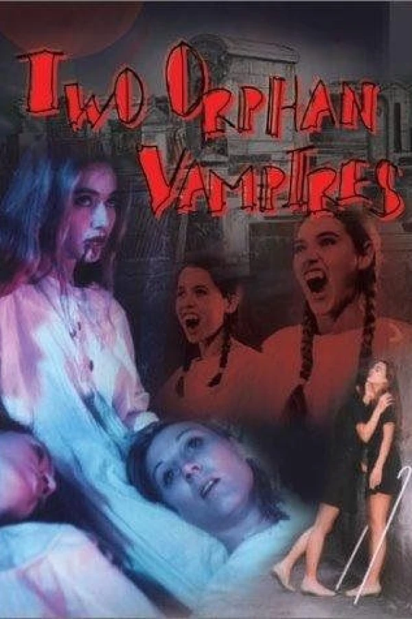 The Two Orphan Vampires Poster