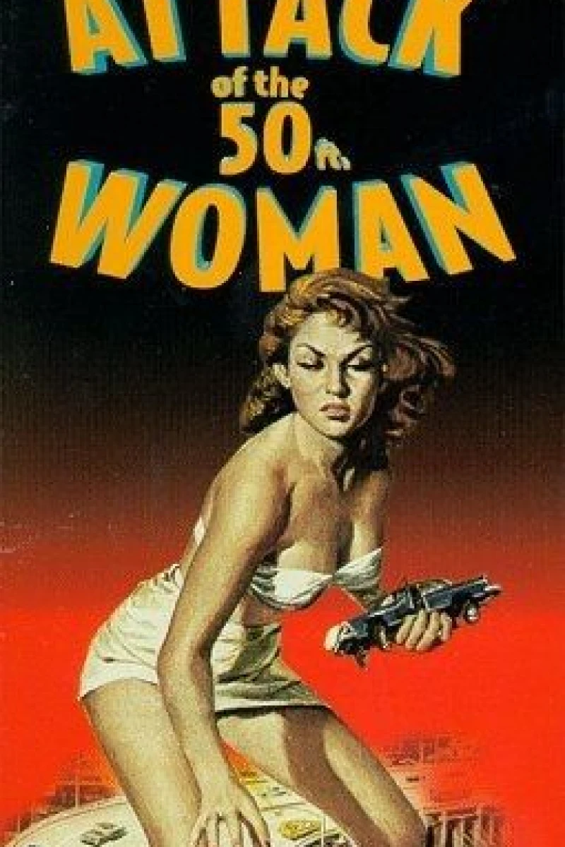 Attack of the 50 Ft. Woman Poster