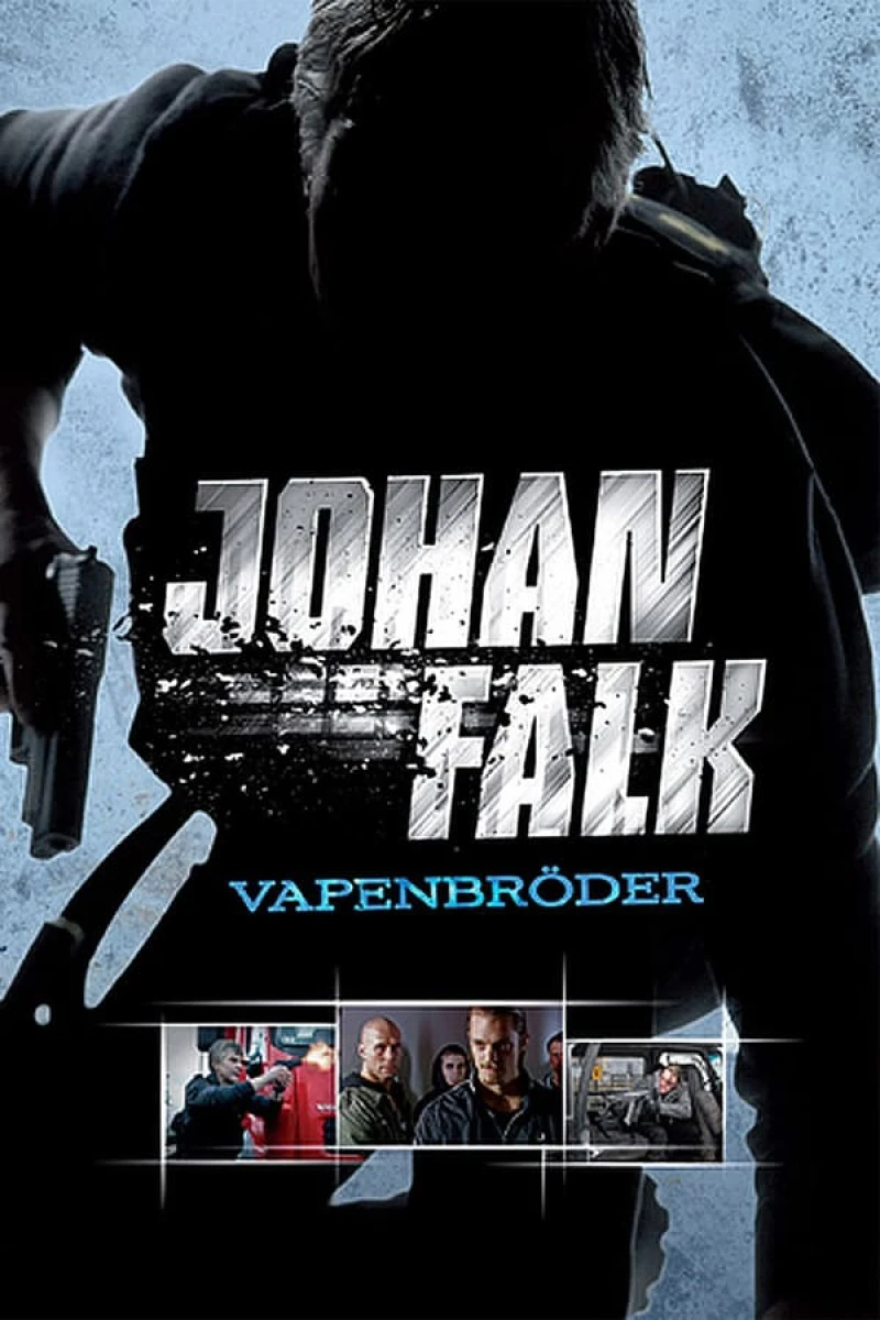 Johan Falk: Vapenbröder Poster