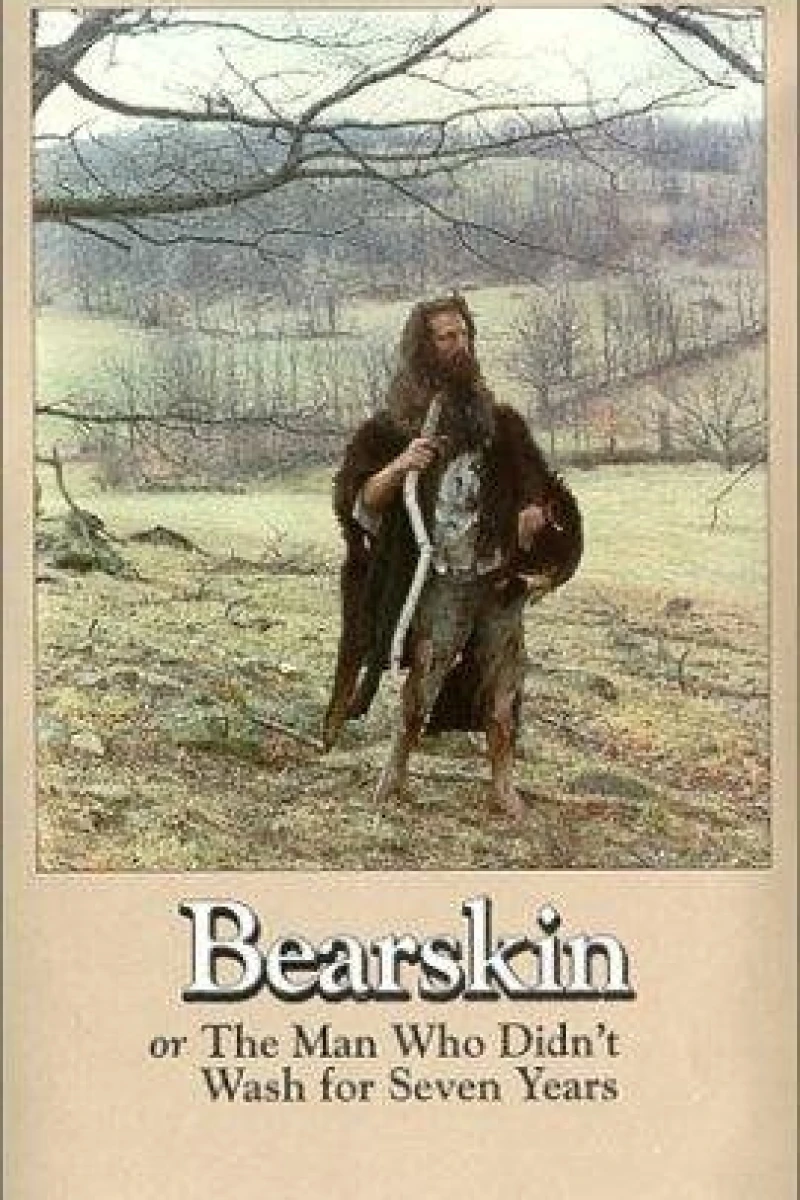 Bearskin, or The Man Who Didn't Wash for Seven Years Poster