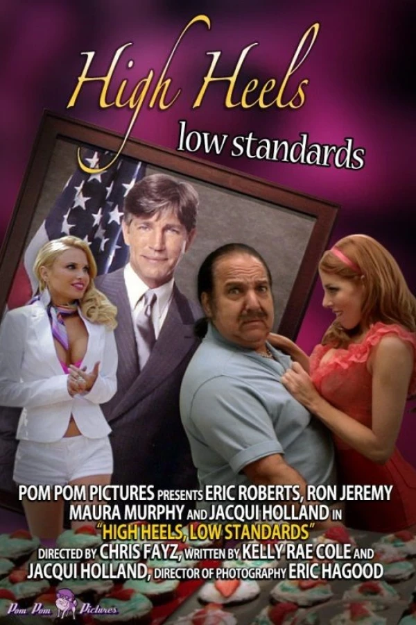 High Heels, Low Standards Poster