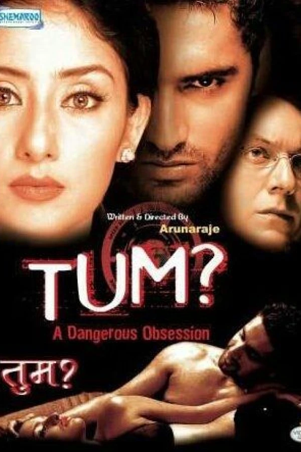 Tum: A Dangerous Obsession Poster