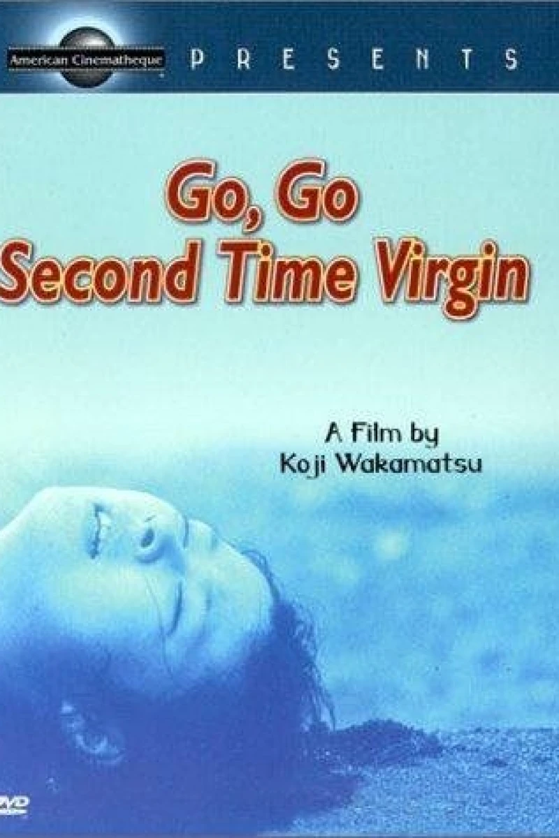Go You Who Are A Virgin For The Second Time Poster