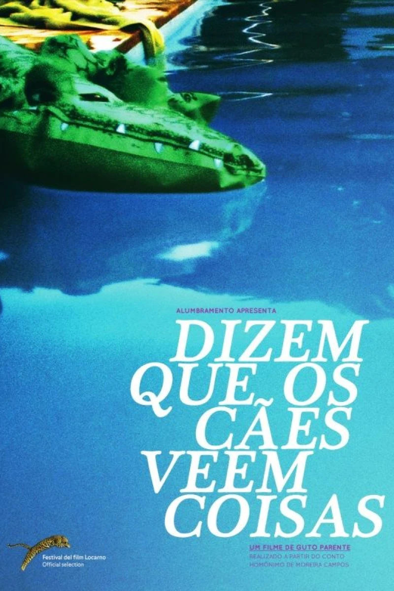 Dizem que os Cães Veem Coisas Poster