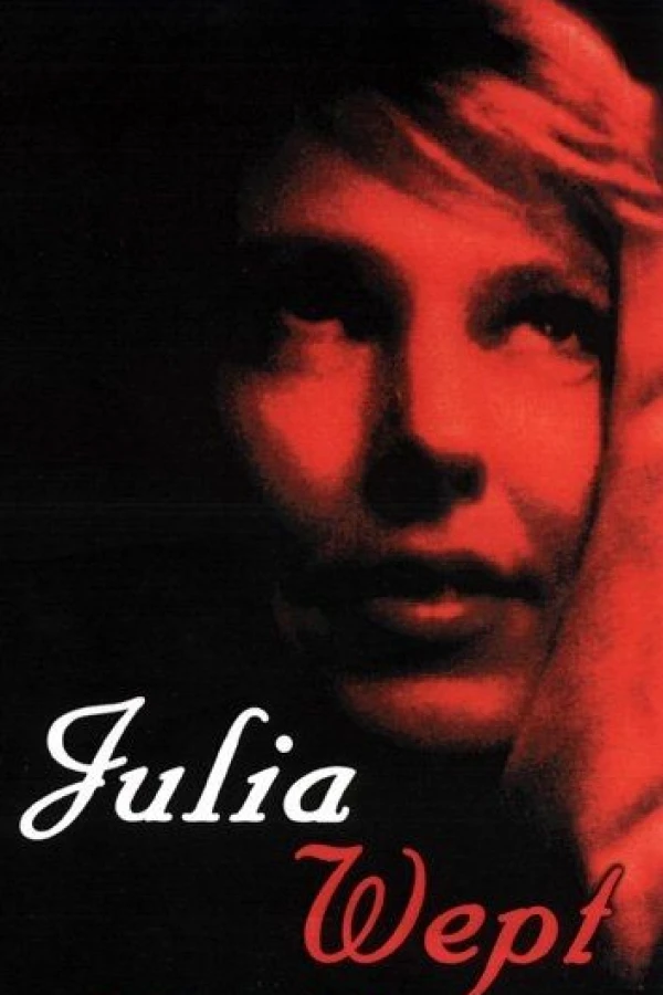 Julia Wept Poster