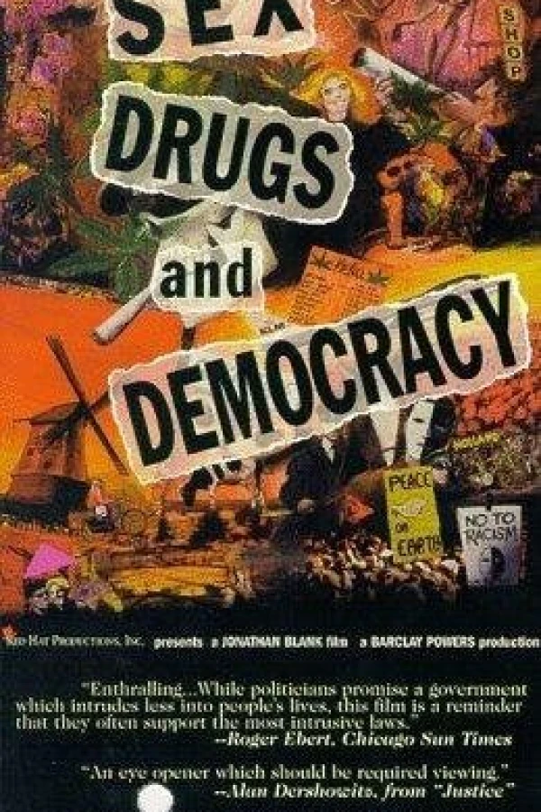 Sex, Drugs Democracy Poster