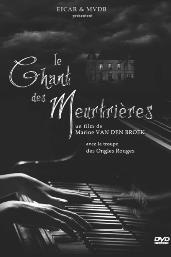 Le Chant des Meutrières Poster