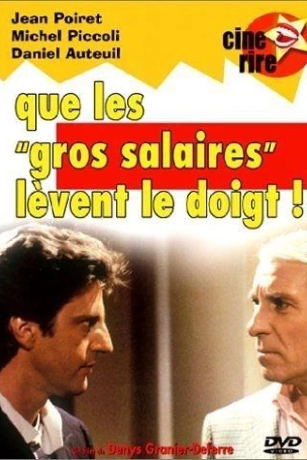 Que les gros salaires lèvent le doigt! Poster