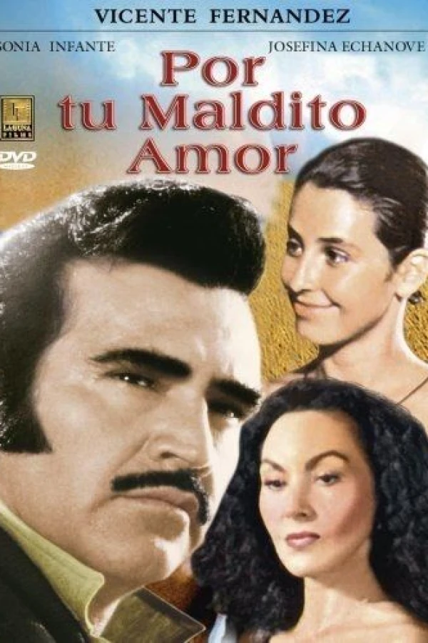 Por tu maldito amor Poster