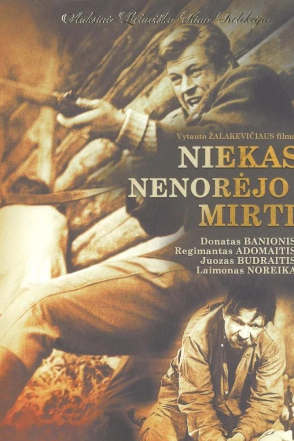 Niekas nenorejo mirti Poster