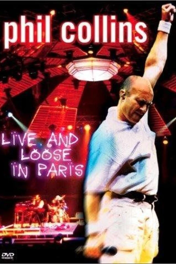 Phil Collins: Live and Loose in Paris Poster