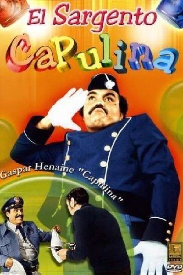 El sargento Capulina Poster