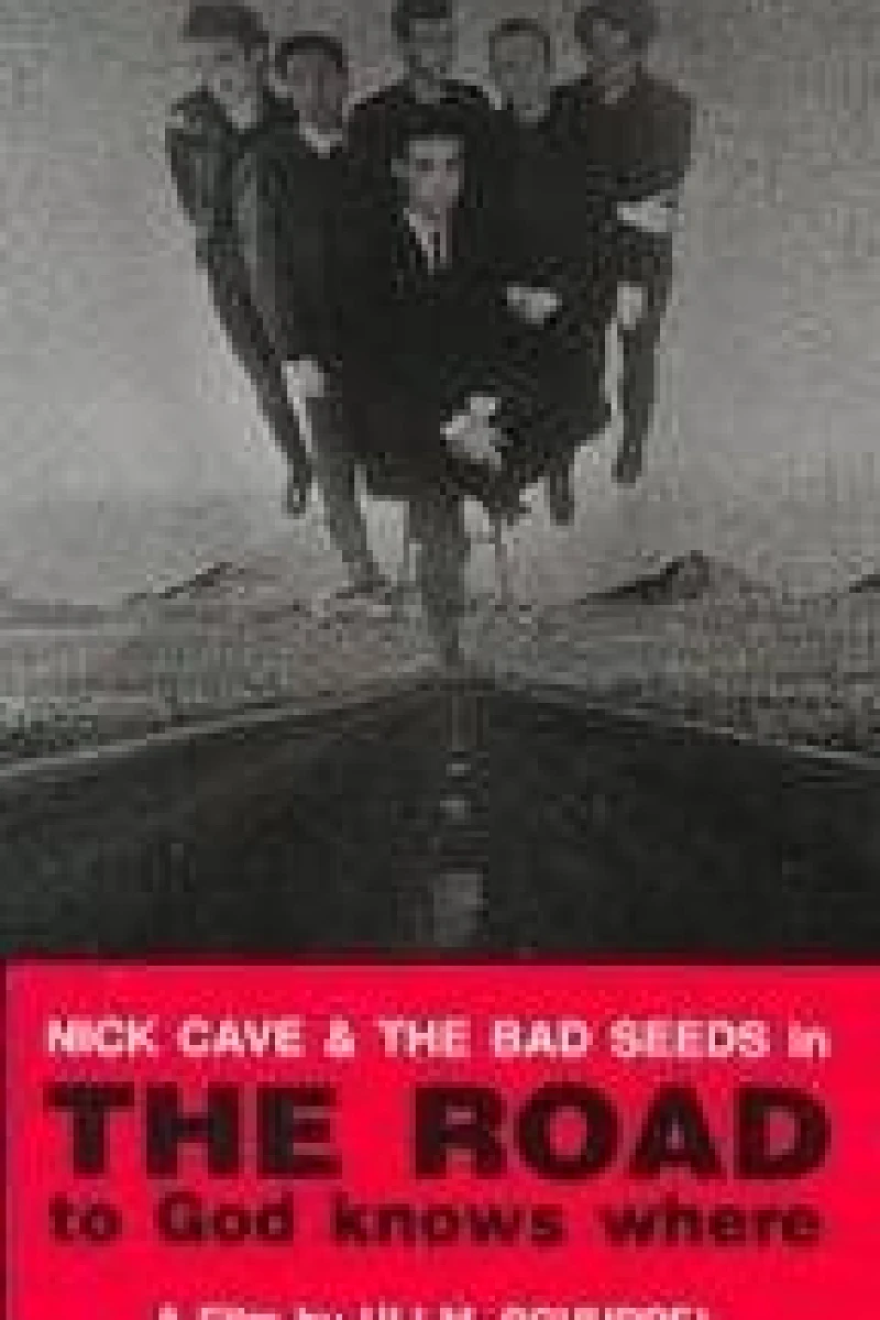 The Road to God Knows Where Poster