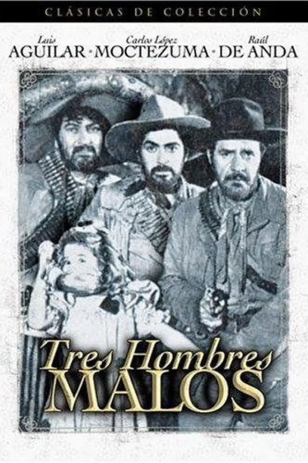 Tres hombres malos Poster