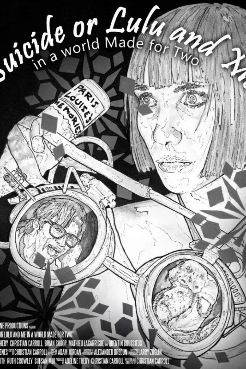 Suicide or Lulu and Me in a World Made for Two Poster