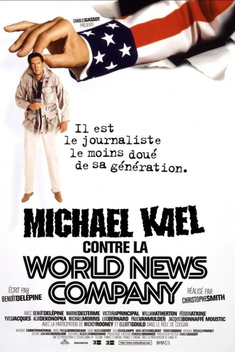 Michael Kael contre la World News Company Poster