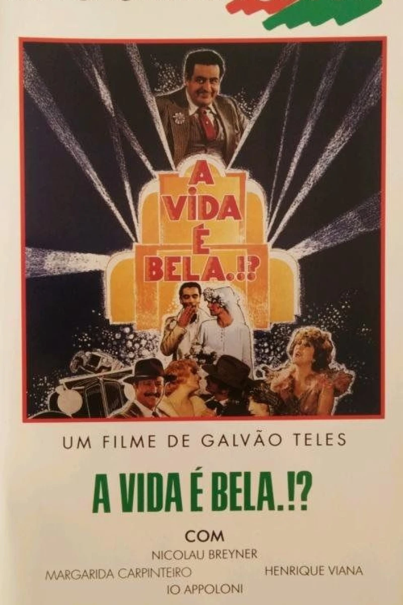 A Vida É Bela?! Poster