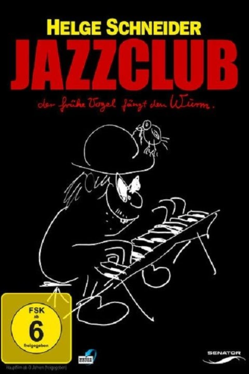 Jazzclub - Der frühe Vogel fängt den Wurm. Poster
