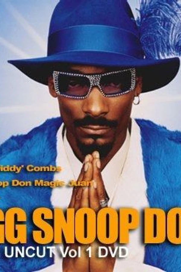 Bigg Snoop Dogg: Raw 'N Uncut Vol. 1 Poster