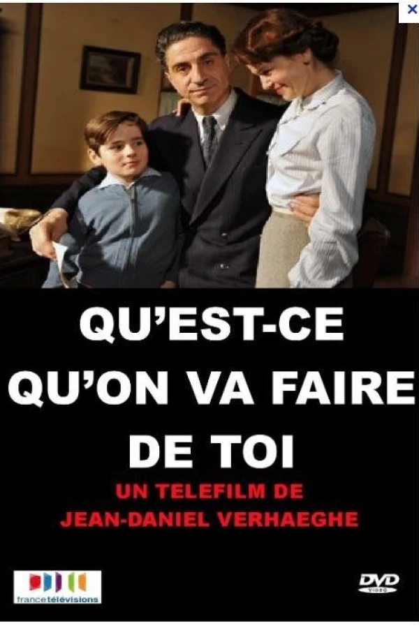 Qu'est-ce qu'on va faire de toi? Poster