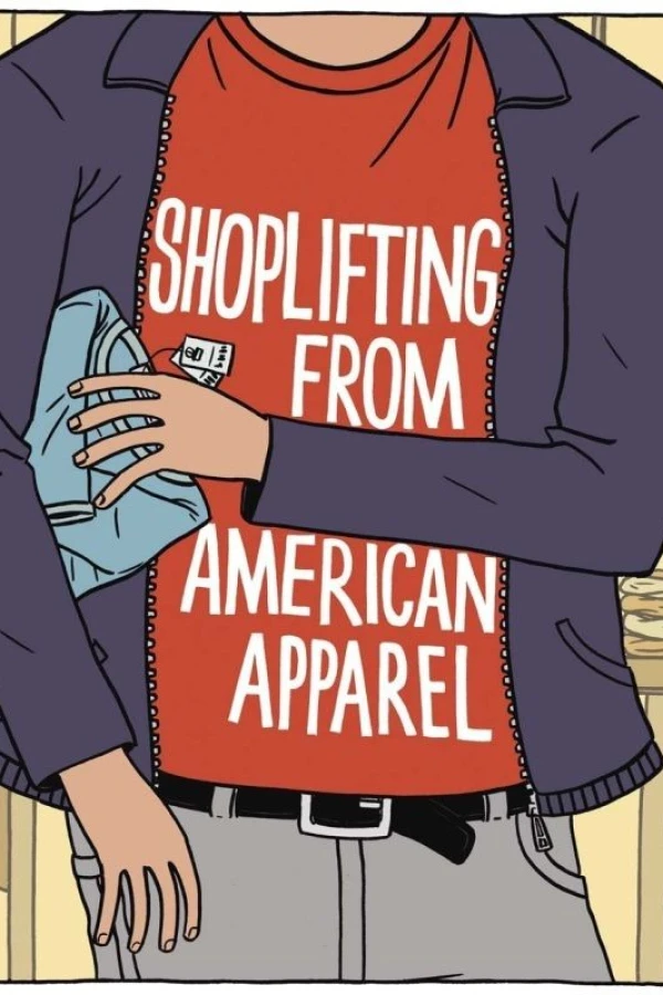 Shoplifting from American Apparel Poster