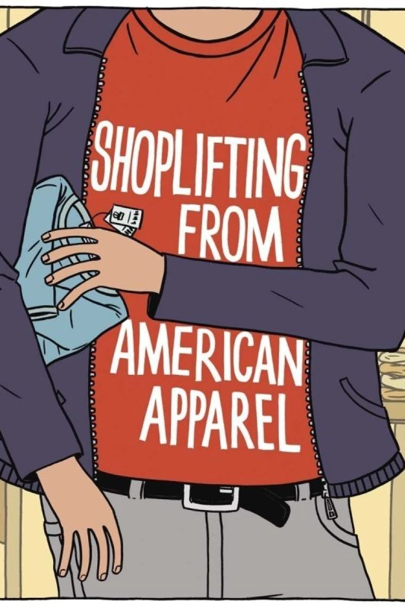 Shoplifting from American Apparel Poster