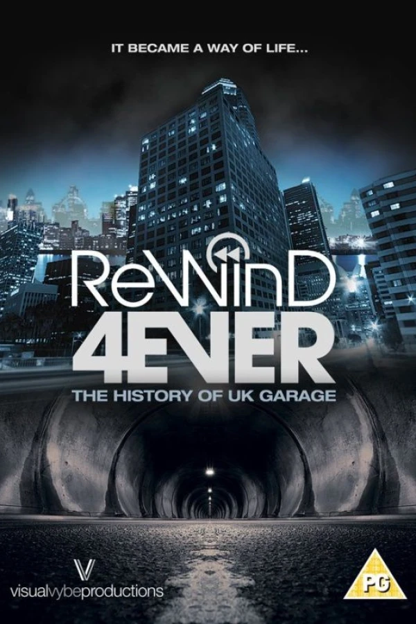 Rewind 4Ever: The History of UK Garage Poster