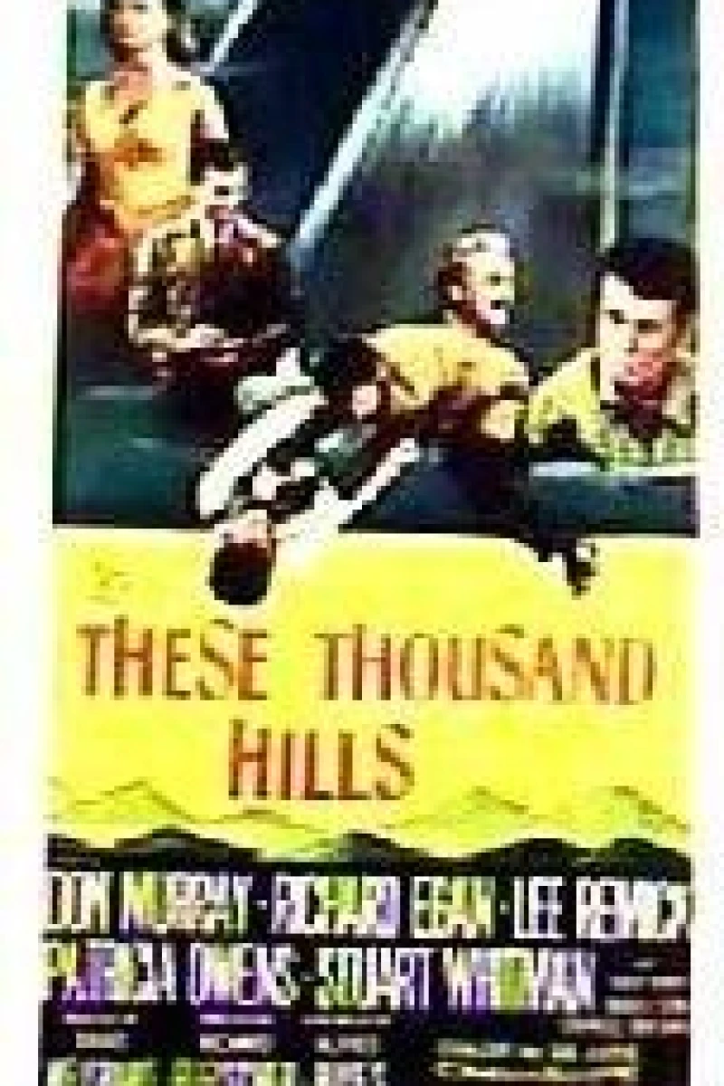 These Thousand Hills Poster