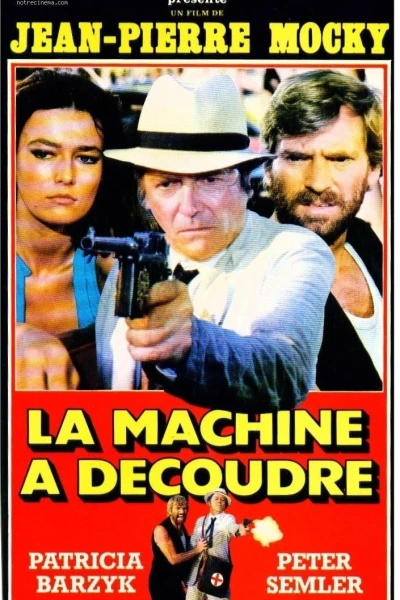 La machine à découdre