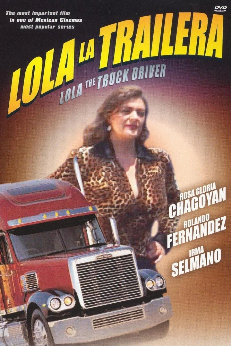 Lola the Truck Driving Woman Poster