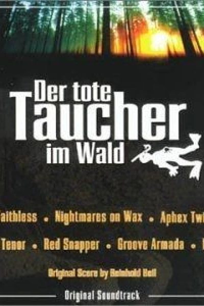 Der tote Taucher im Wald