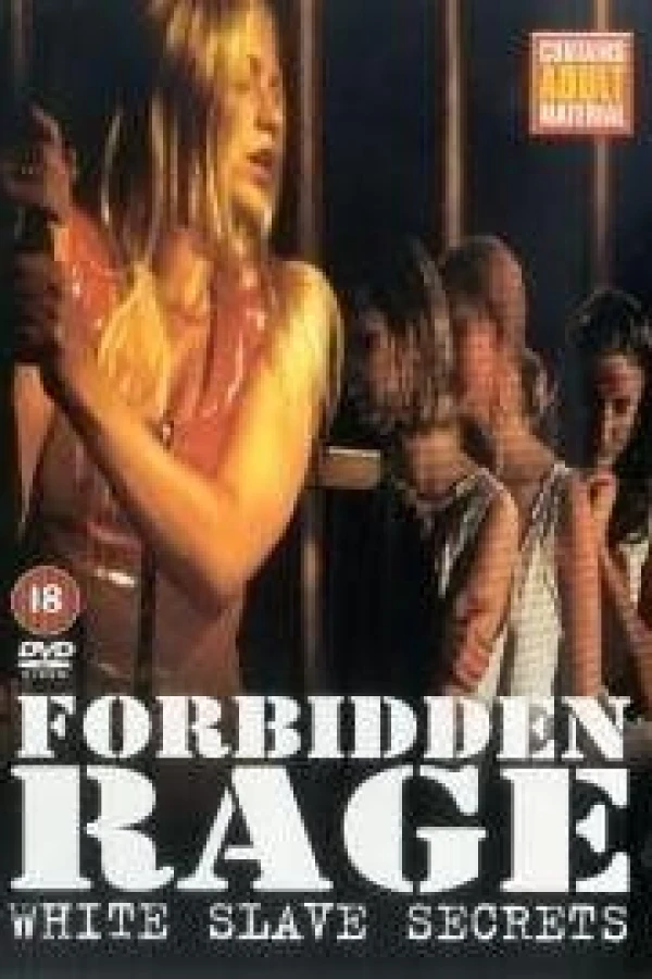 Forbidden Rage: White Slave Secrets Poster