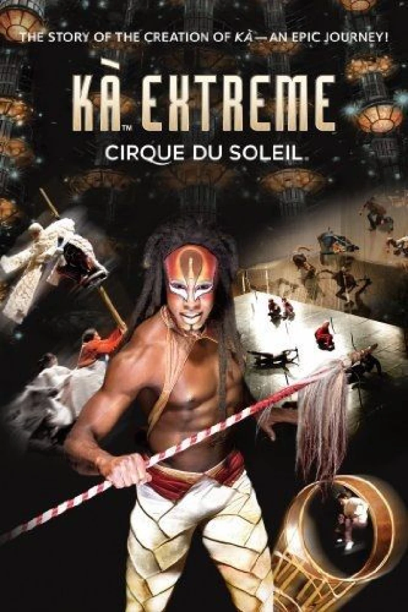 KÀ Extreme: Cirque du Soleil Poster