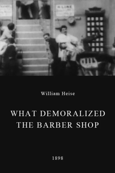 What Demoralized the Barber Shop