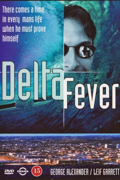 Delta Fever