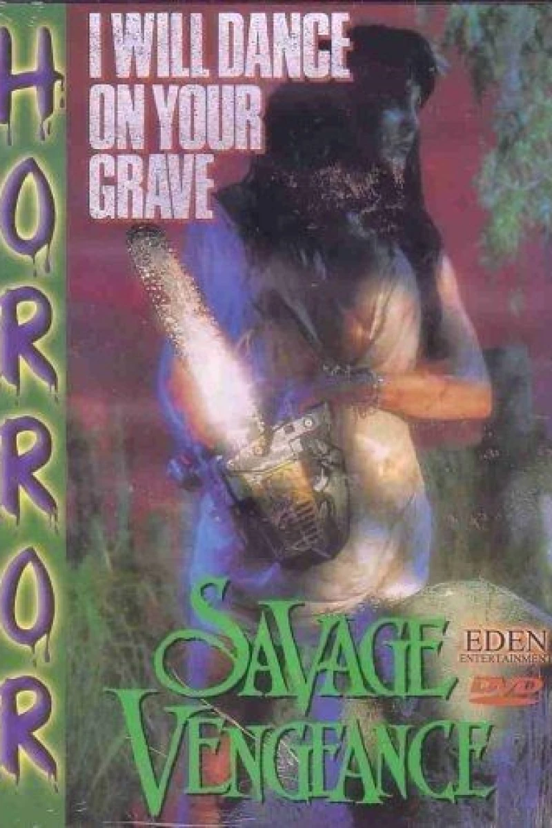 I Spit on Your Grave 2: Savage Vengeance Poster