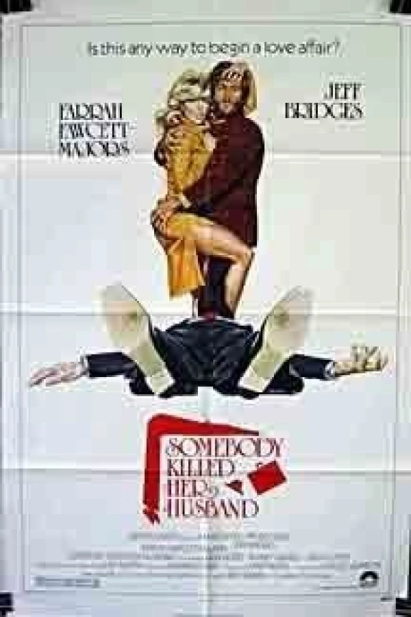 Somebody Killed Her Husband Poster